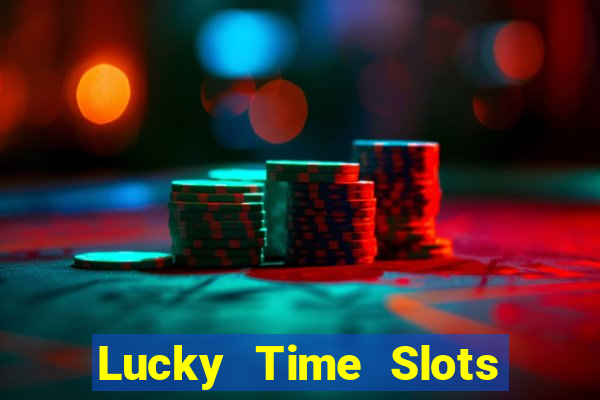 Lucky Time Slots Pokies Games