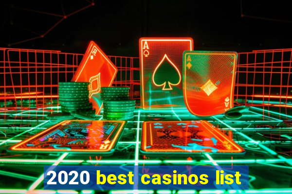 2020 best casinos list