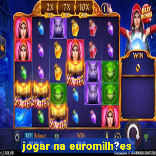 jogar na euromilh?es