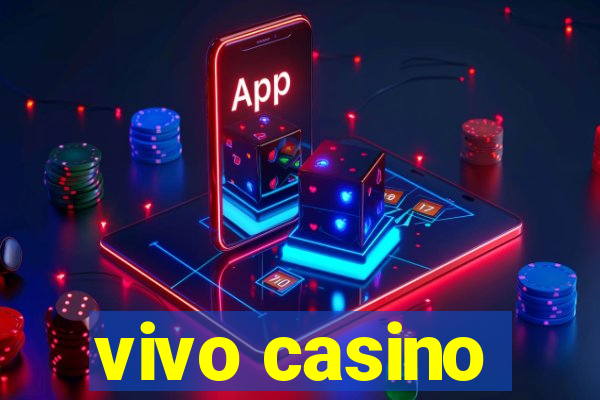 vivo casino