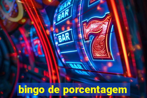 bingo de porcentagem