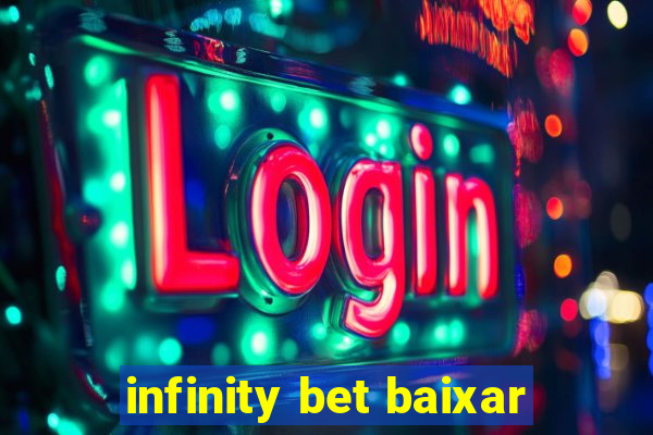 infinity bet baixar