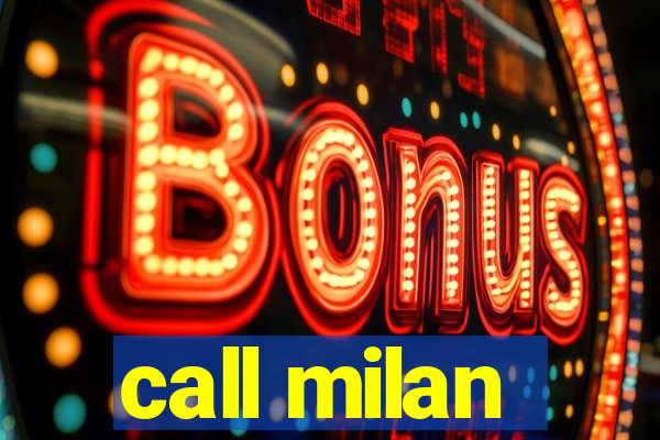 call milan