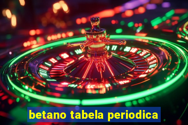 betano tabela periodica