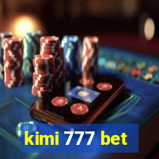 kimi 777 bet