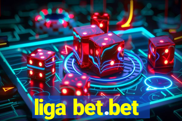 liga bet.bet