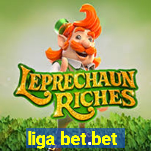 liga bet.bet