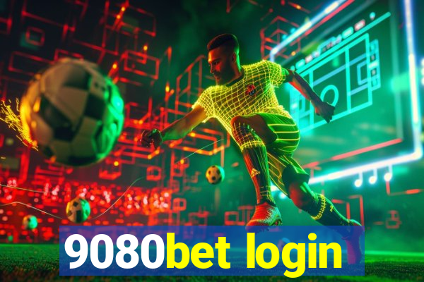 9080bet login