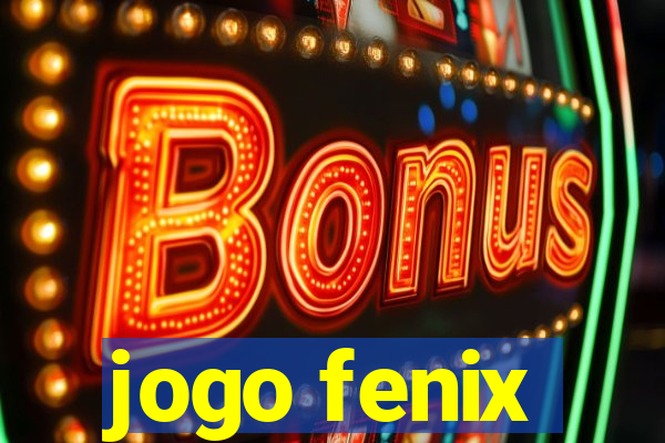 jogo fenix