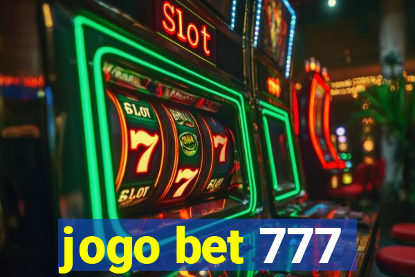 jogo bet 777