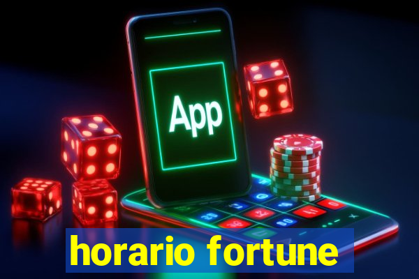 horario fortune