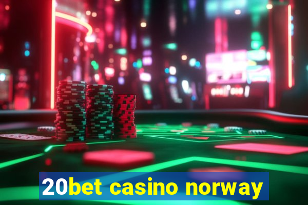 20bet casino norway