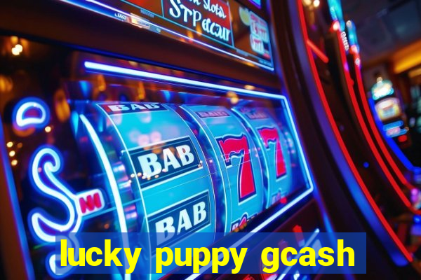 lucky puppy gcash