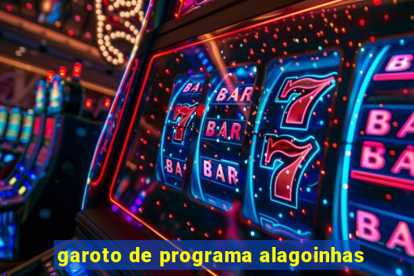 garoto de programa alagoinhas