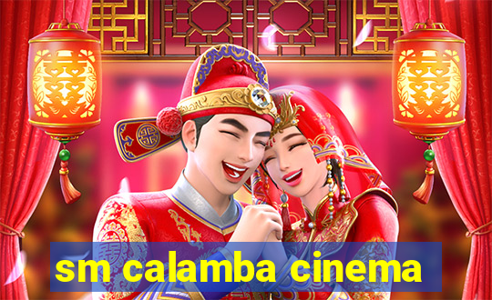 sm calamba cinema