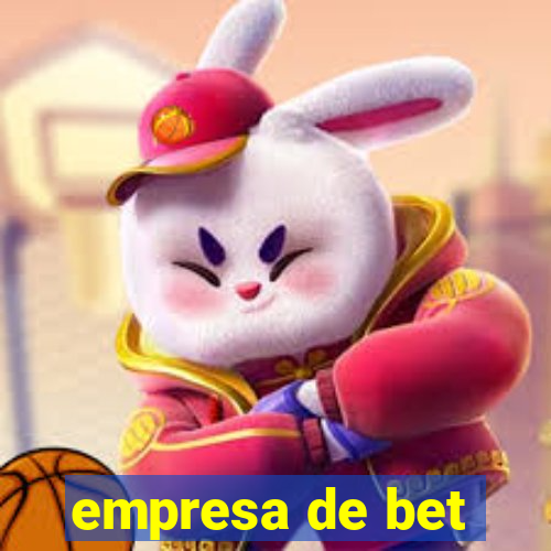 empresa de bet