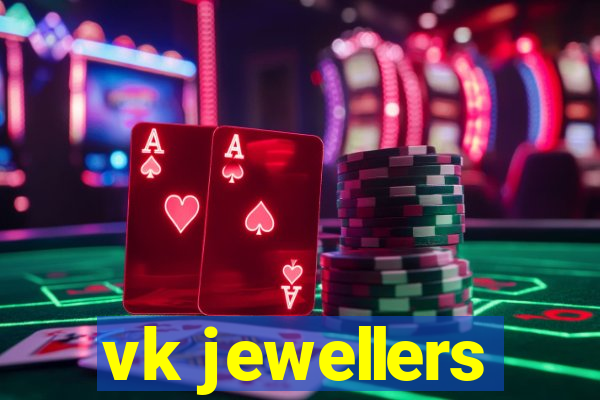 vk jewellers