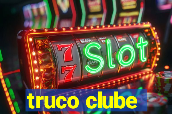 truco clube