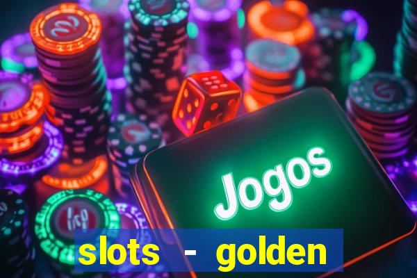 slots - golden spin casino