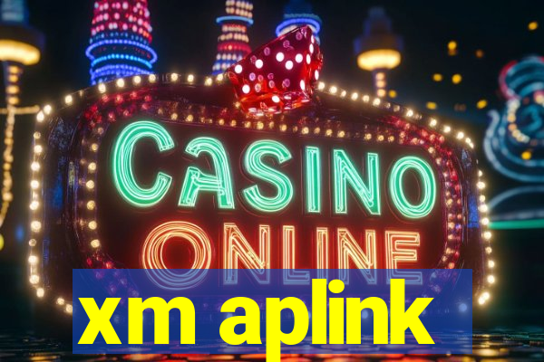 xm aplink