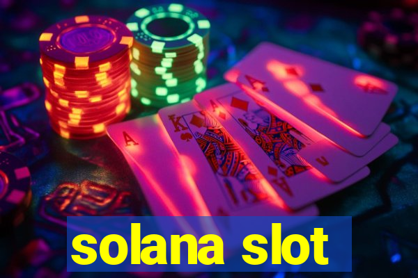 solana slot