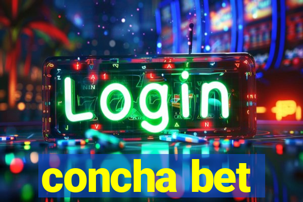 concha bet