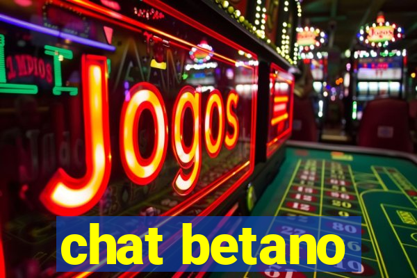 chat betano