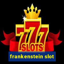 frankenstein slot