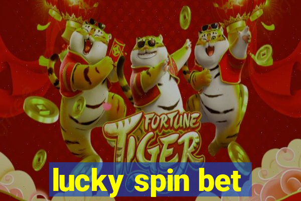 lucky spin bet