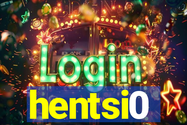 hentsi0