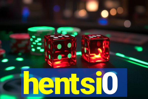 hentsi0