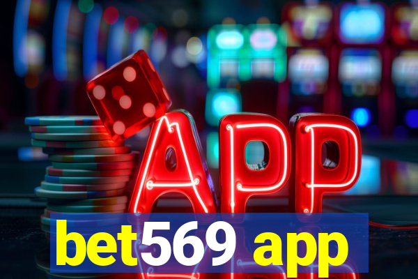 bet569 app