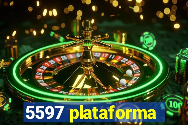 5597 plataforma