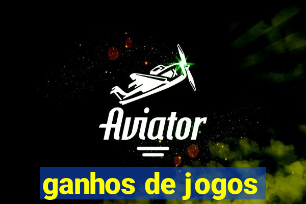 ganhos de jogos