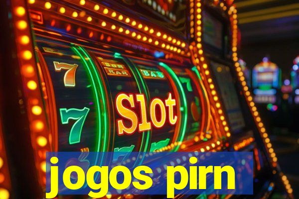 jogos pirn