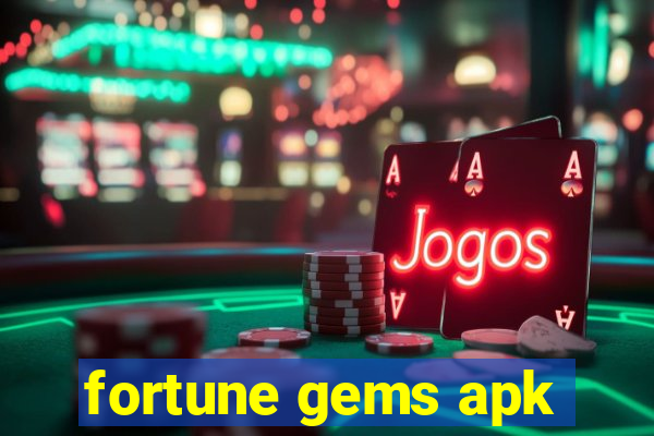 fortune gems apk