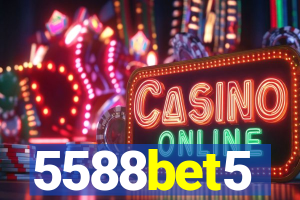 5588bet5