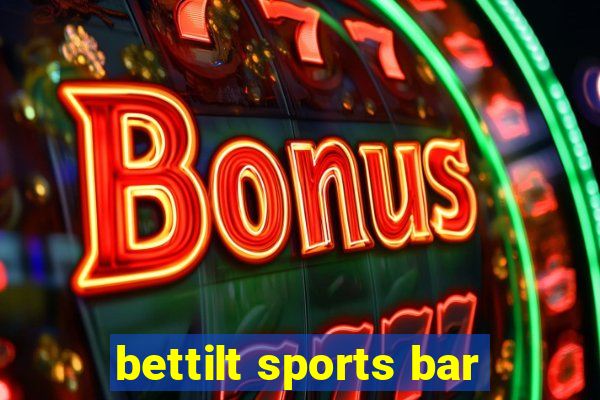 bettilt sports bar