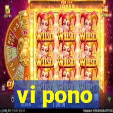 vi pono