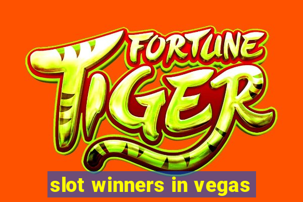 slot winners in vegas