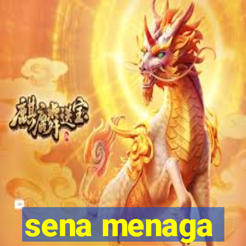 sena menaga