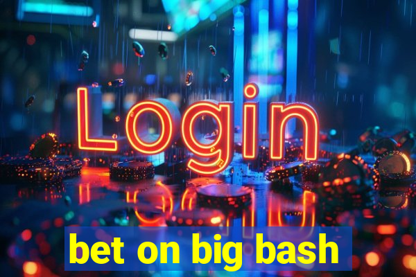 bet on big bash