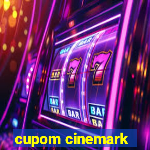 cupom cinemark