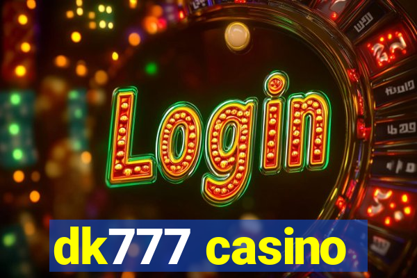 dk777 casino