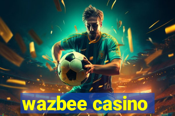 wazbee casino