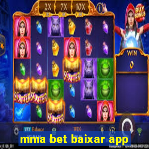 mma bet baixar app