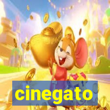 cinegato