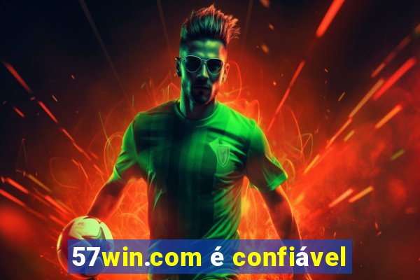 57win.com é confiável