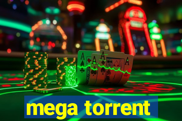 mega torrent