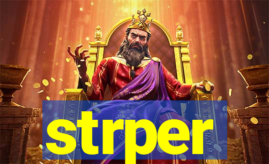 strper